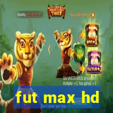 fut max hd