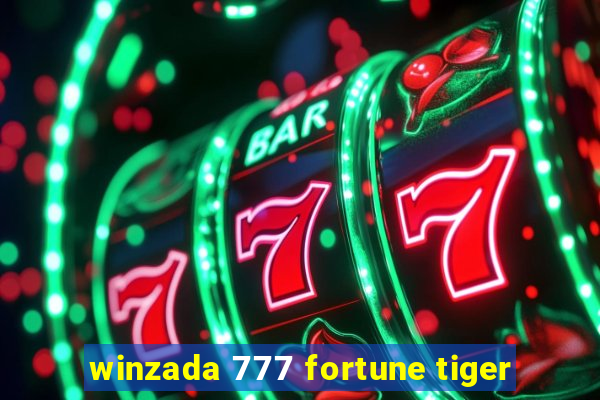 winzada 777 fortune tiger