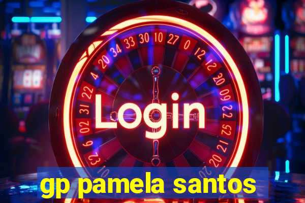 gp pamela santos