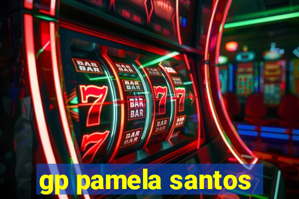 gp pamela santos