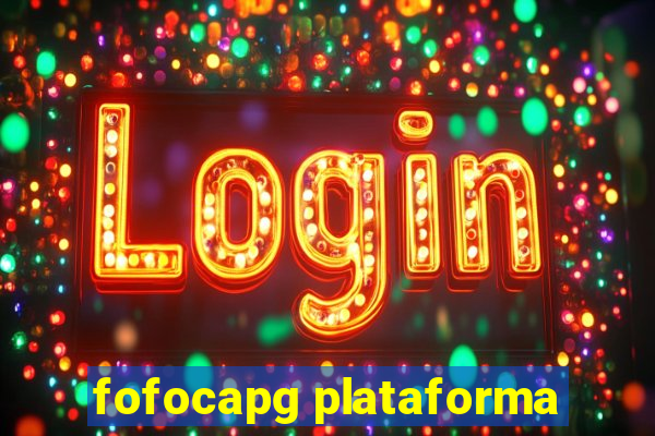 fofocapg plataforma