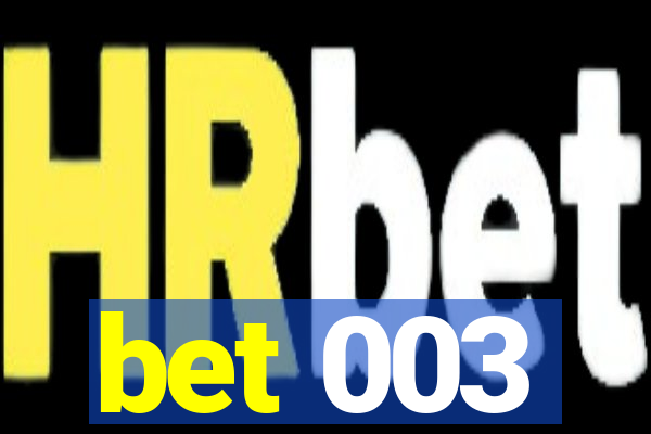 bet 003