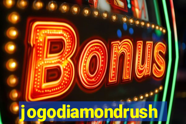 jogodiamondrush
