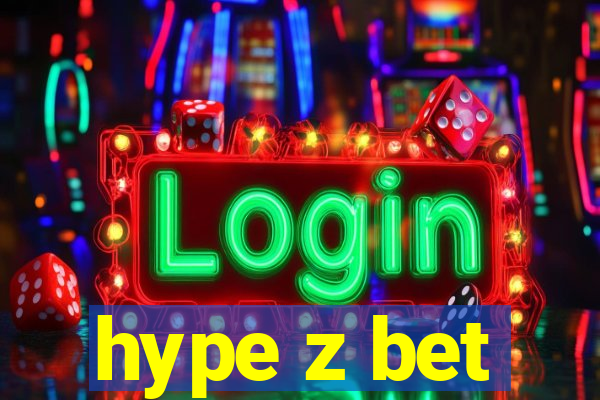 hype z bet