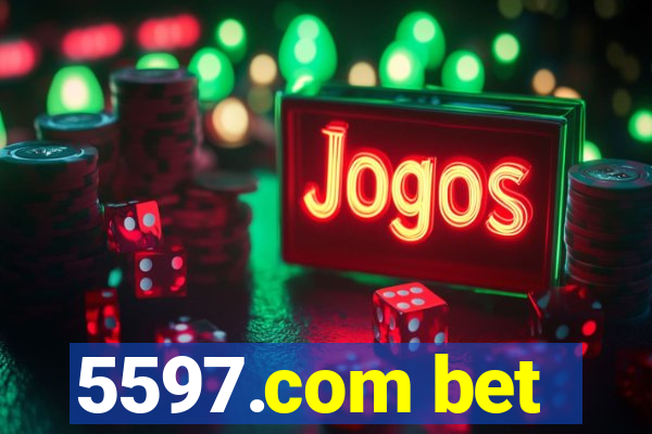 5597.com bet