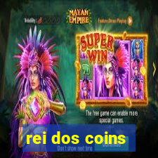 rei dos coins