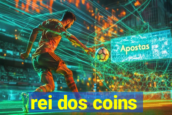 rei dos coins
