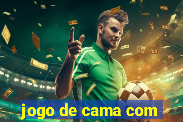 jogo de cama com