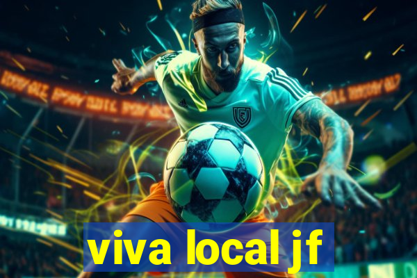 viva local jf