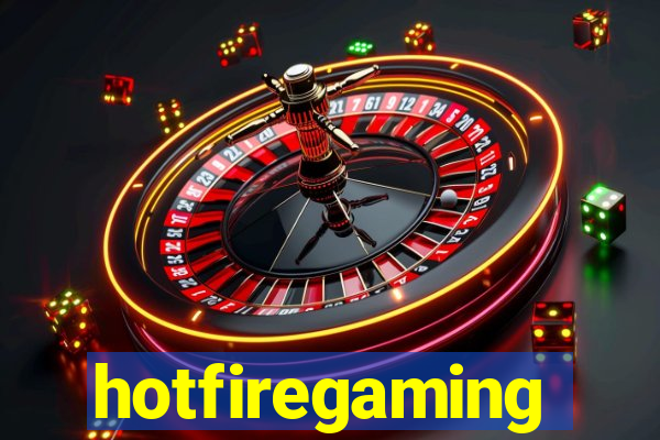 hotfiregaming