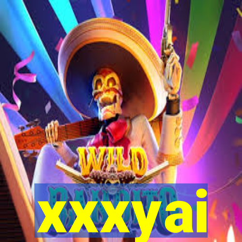 xxxyai