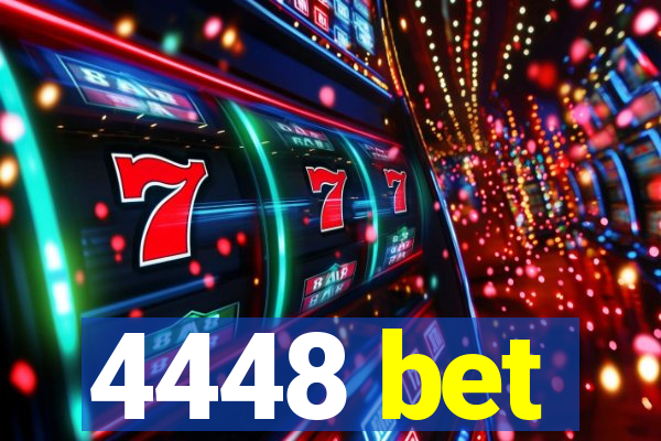 4448 bet