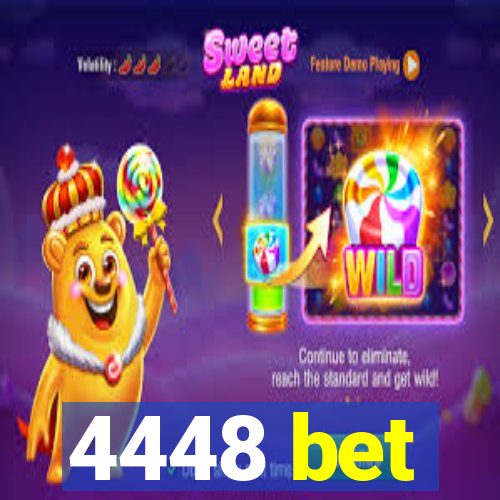 4448 bet