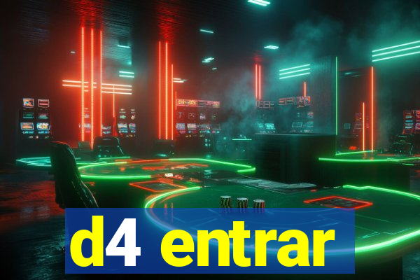 d4 entrar