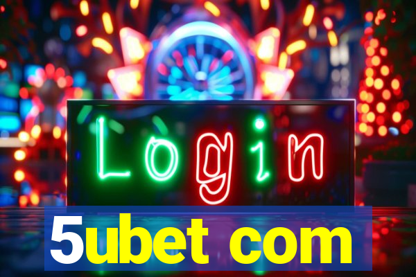 5ubet com