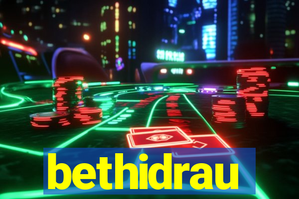 bethidrau