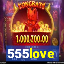 555love