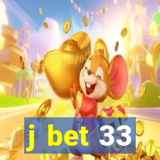 j bet 33