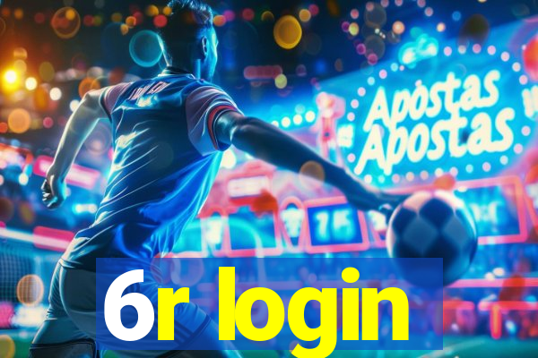6r login