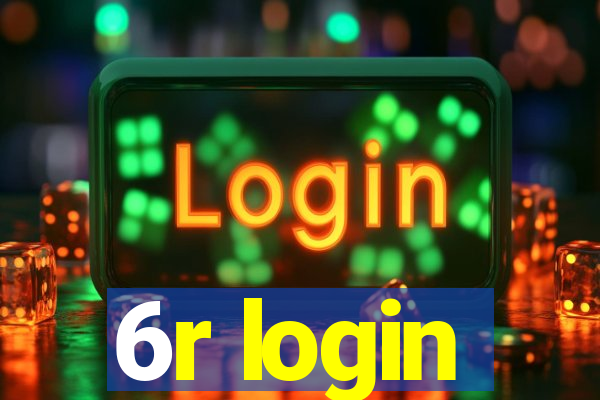 6r login