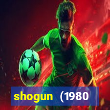 shogun (1980 dublado download)
