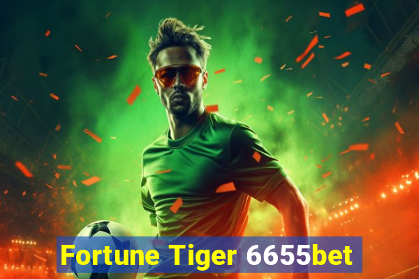 Fortune Tiger 6655bet