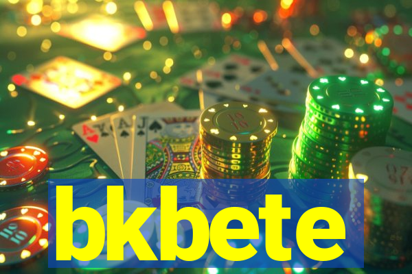 bkbete