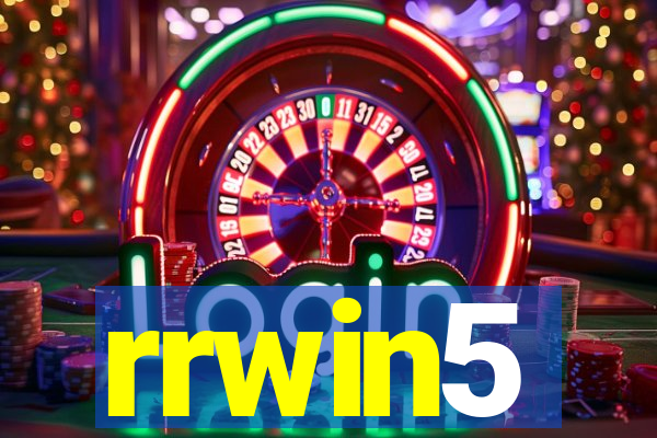 rrwin5