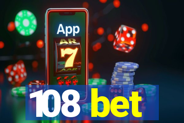 108 bet