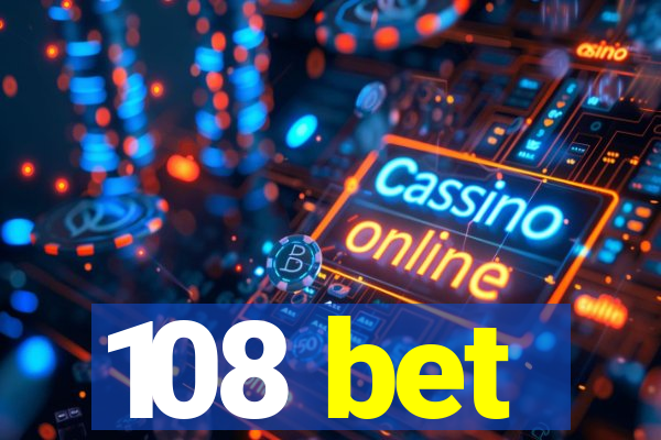 108 bet