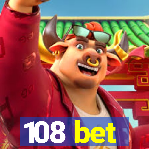 108 bet