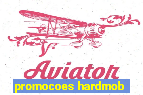 promocoes hardmob