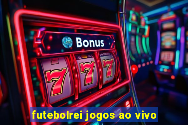 futebolrei jogos ao vivo