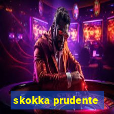 skokka prudente