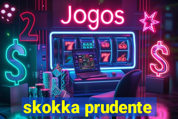 skokka prudente