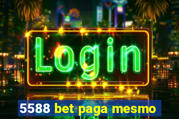 5588 bet paga mesmo