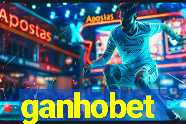 ganhobet