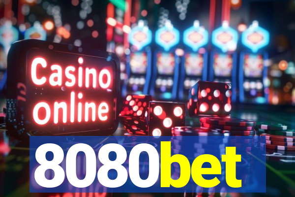 8080bet