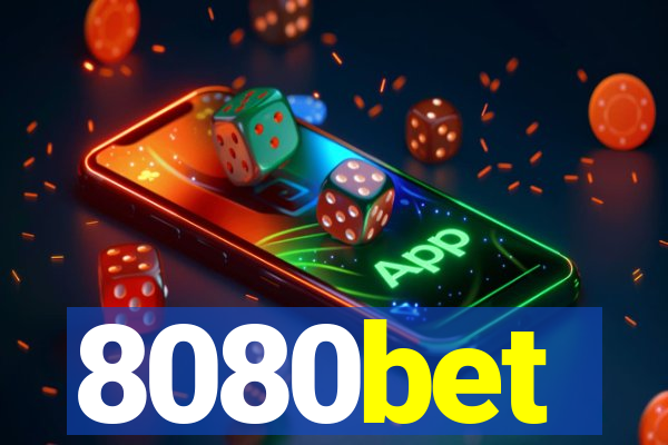 8080bet