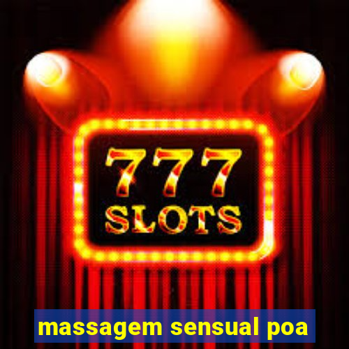 massagem sensual poa