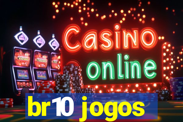 br10 jogos