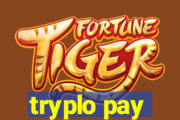 tryplo pay