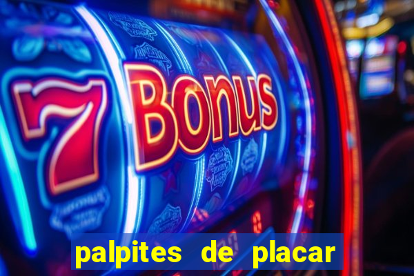 palpites de placar exato para os jogos de hoje