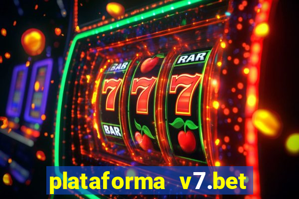 plataforma v7.bet paga mesmo