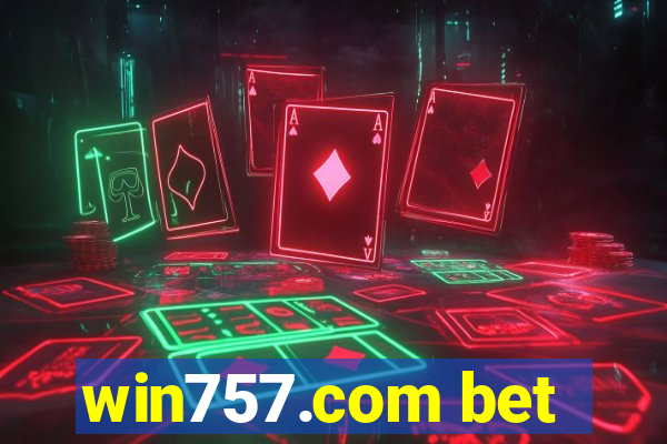win757.com bet