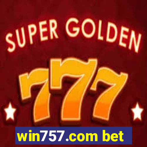 win757.com bet