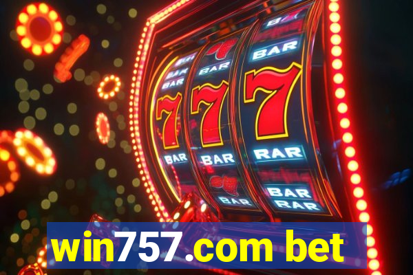 win757.com bet