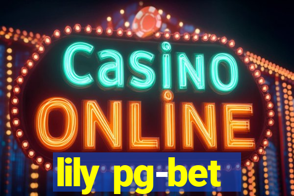 lily pg-bet