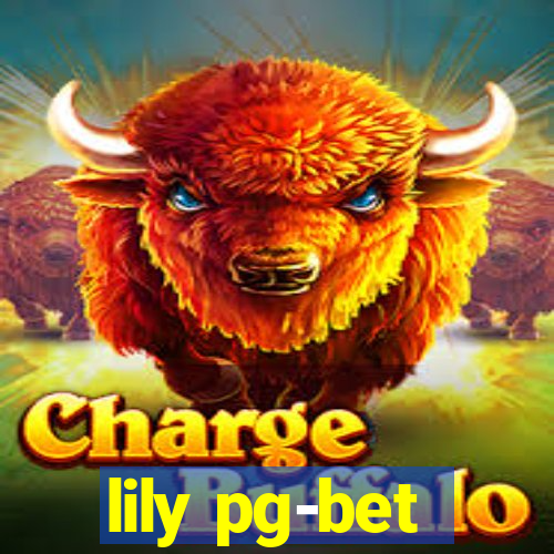 lily pg-bet