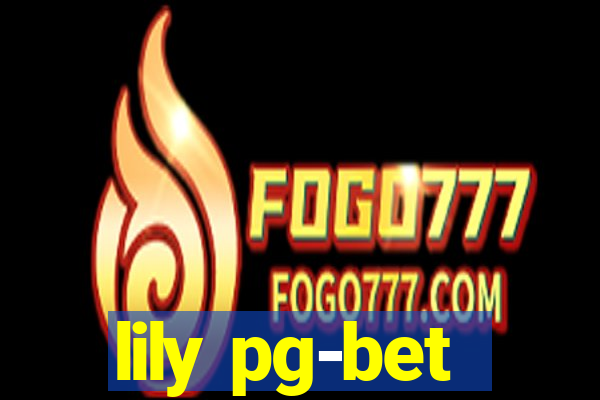 lily pg-bet